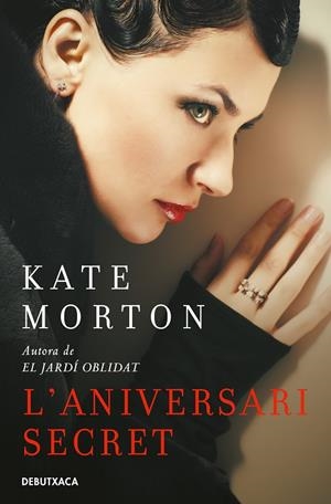 L'aniversari secret | 9788418132179 | Morton, Kate | Librería Castillón - Comprar libros online Aragón, Barbastro