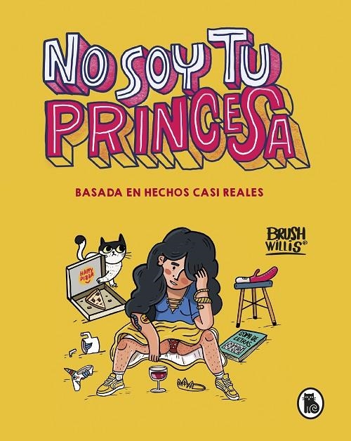 No soy tu princesa | 9788402423252 | Brush Willis | Librería Castillón - Comprar libros online Aragón, Barbastro