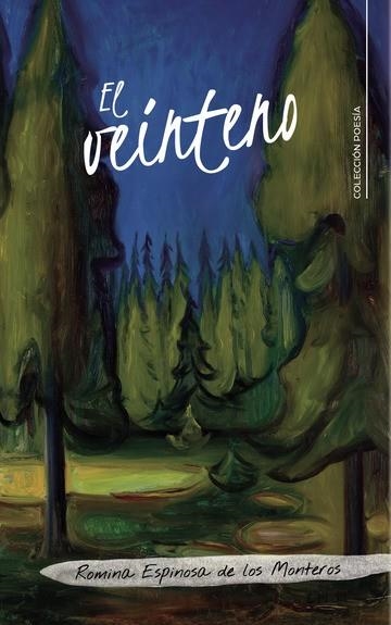 El veinteno | 9788417947224 | Espinosa  de los Monteros, Romina | Librería Castillón - Comprar libros online Aragón, Barbastro