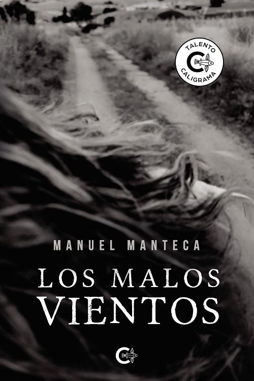 Los malos vientos | 9788418104404 | Manteca, Manuel | Librería Castillón - Comprar libros online Aragón, Barbastro
