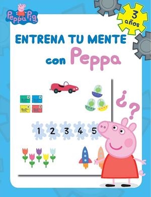 Entrena tu mente con Peppa. 3 años (Peppa Pig. Cuaderno de actividades) | 9788448856700 | Varios autores, | Librería Castillón - Comprar libros online Aragón, Barbastro