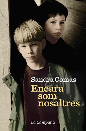 Encara som nosaltres | 9788416863686 | Comas, Sandra | Librería Castillón - Comprar libros online Aragón, Barbastro