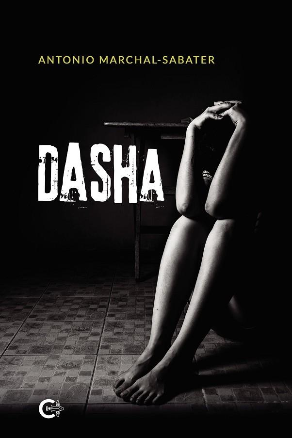 Dasha | 9788418238024 | Marchal-Sabater, Antonio | Librería Castillón - Comprar libros online Aragón, Barbastro