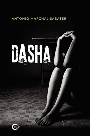 Dasha | 9788418238024 | Marchal-Sabater, Antonio | Librería Castillón - Comprar libros online Aragón, Barbastro