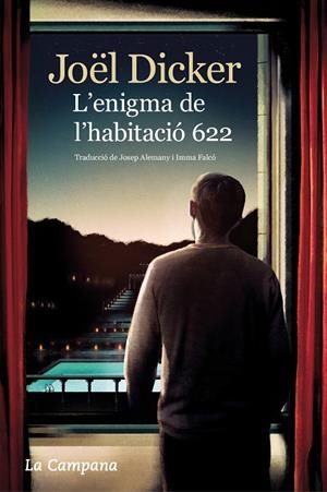 L'enigma de l'habitació 622 | 9788416863716 | Dicker, Joël | Librería Castillón - Comprar libros online Aragón, Barbastro