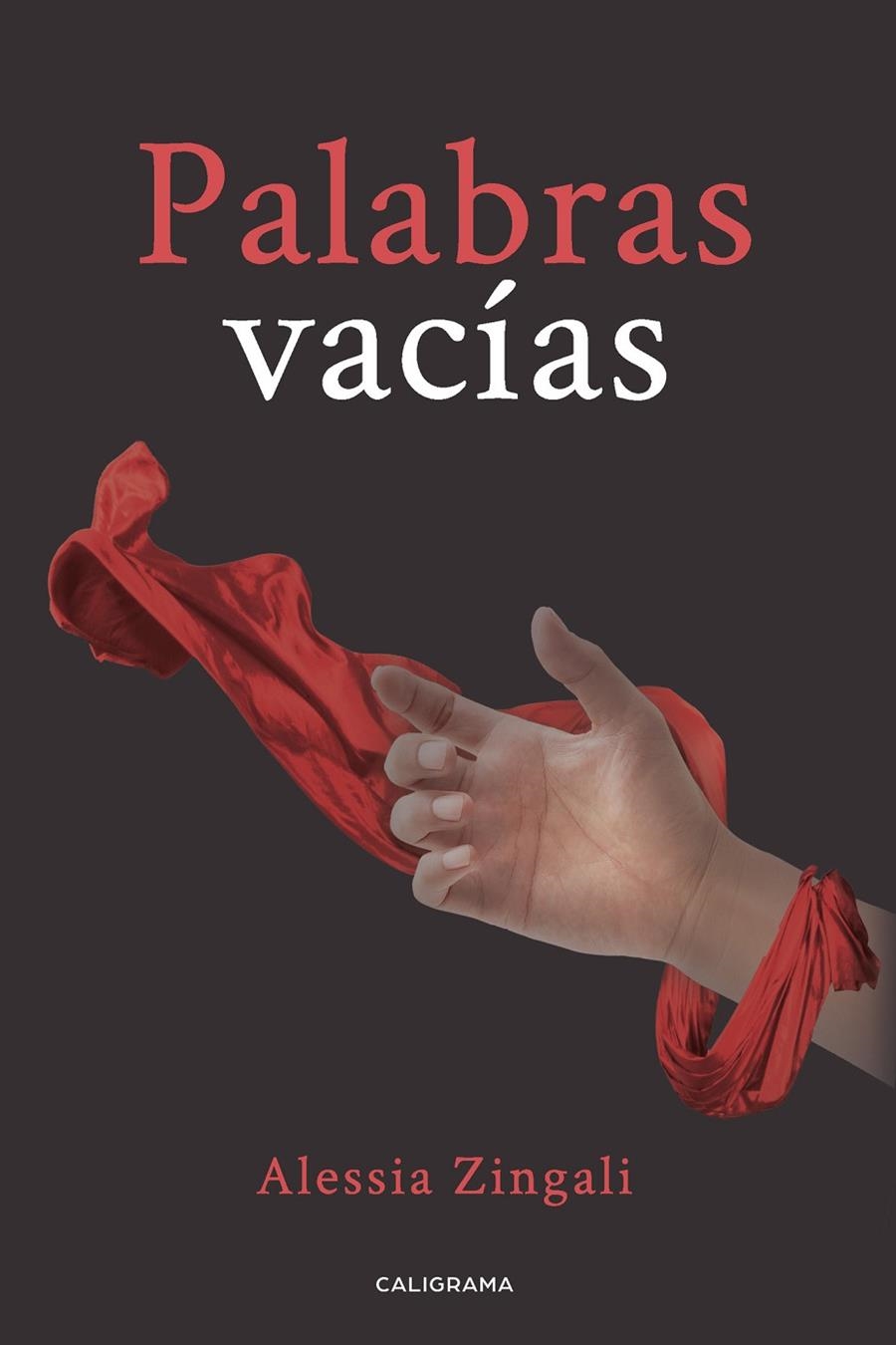 Palabras vacías | 9788417947392 | Zingali, Alessia | Librería Castillón - Comprar libros online Aragón, Barbastro