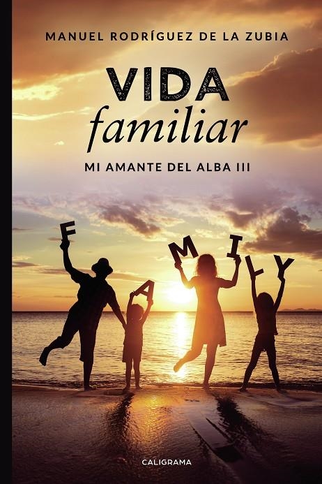 Vida familiar | 9788417533304 | Rodríguez de La Zubia, Manuel | Librería Castillón - Comprar libros online Aragón, Barbastro