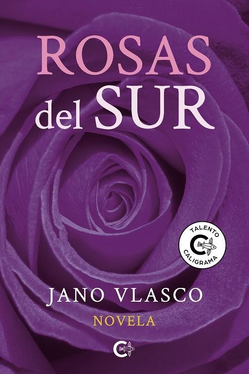 Rosas del sur | 9788418203398 | Vlasco, Jano | Librería Castillón - Comprar libros online Aragón, Barbastro