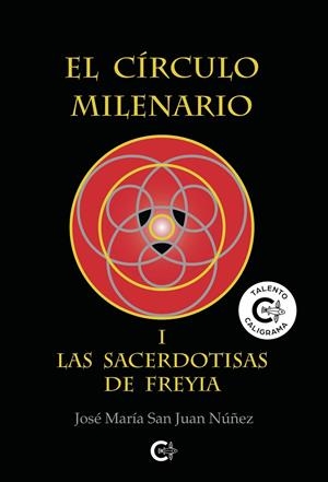 El Círculo Milenario I | 9788418104152 | San Juan Núñez, José María | Librería Castillón - Comprar libros online Aragón, Barbastro