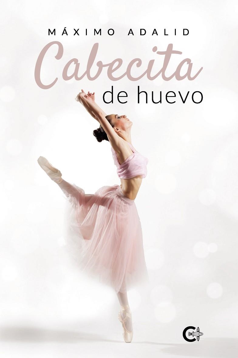 Cabecita de huevo | 9788418238291 | Adalid, Máximo | Librería Castillón - Comprar libros online Aragón, Barbastro