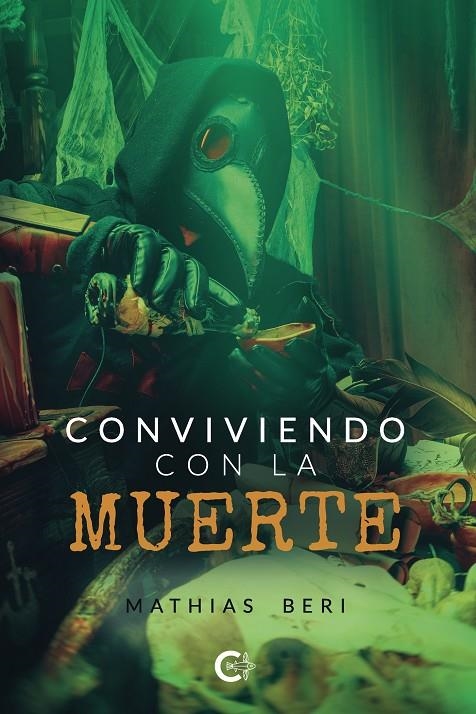 Conviviendo con la muerte | 9788418238314 | Beri, Mathias | Librería Castillón - Comprar libros online Aragón, Barbastro