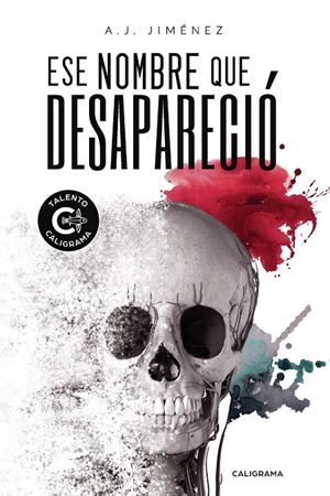Ese nombre que desapareció | 9788418104091 | Jiménez, A.J. | Librería Castillón - Comprar libros online Aragón, Barbastro