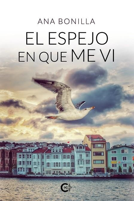 El espejo en que me vi | 9788418238116 | Bonilla, Ana | Librería Castillón - Comprar libros online Aragón, Barbastro