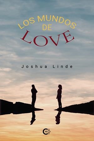 Los mundos de Love | 9788418104558 | Linde, Joshua | Librería Castillón - Comprar libros online Aragón, Barbastro