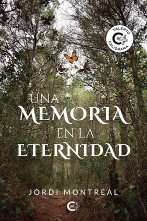 Una memoria en la eternidad | 9788418238208 | Montreal, Jordi | Librería Castillón - Comprar libros online Aragón, Barbastro