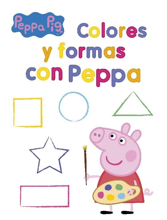 Colores y formas con Peppa (Peppa Pig. Actividades) | 9788448855536 | Varios autores, | Librería Castillón - Comprar libros online Aragón, Barbastro