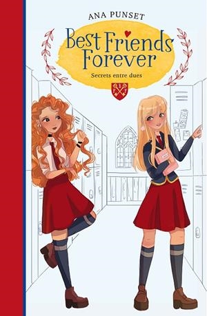 Secrets entre dues (Best Friends Forever 2) | 9788418038211 | Punset, Ana | Librería Castillón - Comprar libros online Aragón, Barbastro