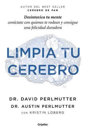 Limpia tu cerebro | 9788425359507 | Dr. David Perlmutter Austin Perlmutter | Librería Castillón - Comprar libros online Aragón, Barbastro