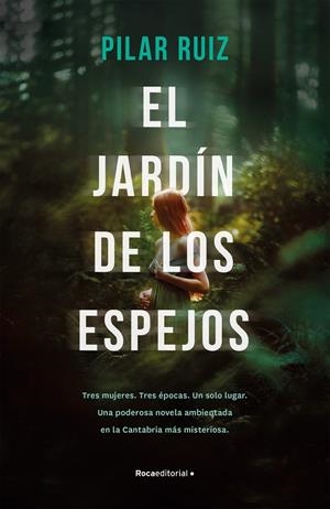 El jardín de los espejos | 9788417541088 | Pilar Ruiz | Librería Castillón - Comprar libros online Aragón, Barbastro