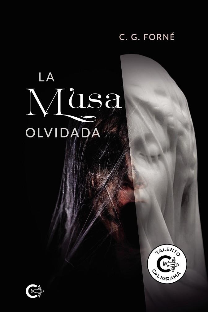 La musa olvidada | 9788418203213 | Forné, C.G. | Librería Castillón - Comprar libros online Aragón, Barbastro