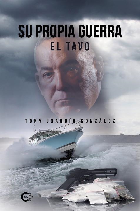 Su propia guerra | 9788418104107 | Joaquín González, Tony | Librería Castillón - Comprar libros online Aragón, Barbastro