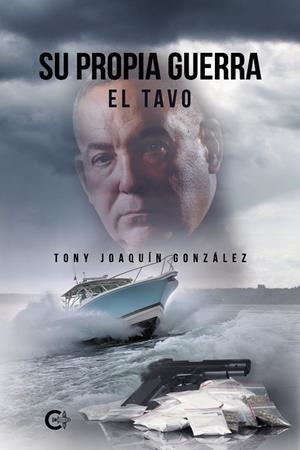 Su propia guerra | 9788418104107 | Joaquín González, Tony | Librería Castillón - Comprar libros online Aragón, Barbastro