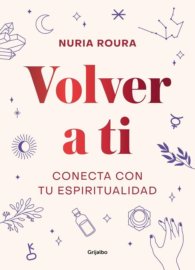 Volver a ti | 9788418007019 | Nuria Roura | Librería Castillón - Comprar libros online Aragón, Barbastro