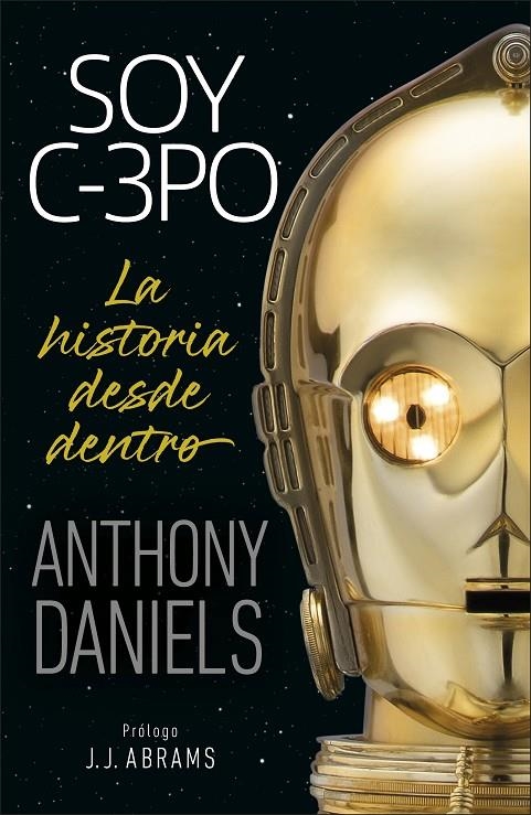 Soy C-3PO | 9780241433454 | Anthony Daniels | Librería Castillón - Comprar libros online Aragón, Barbastro