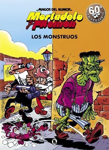 Mortadelo y Filemón. Los monstruos (Magos del Humor 22) | 9788402421883 | Francisco Ibáñez | Librería Castillón - Comprar libros online Aragón, Barbastro