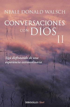 Conversaciones con Dios II | 9788466330596 | Neale Donald Walsch | Librería Castillón - Comprar libros online Aragón, Barbastro