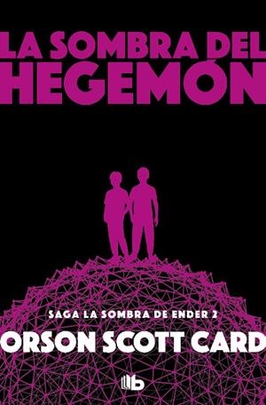 La sombra de Hegemon (Saga de la Sombra de Ender 2) | 9788490708385 | Orson Scott Card | Librería Castillón - Comprar libros online Aragón, Barbastro