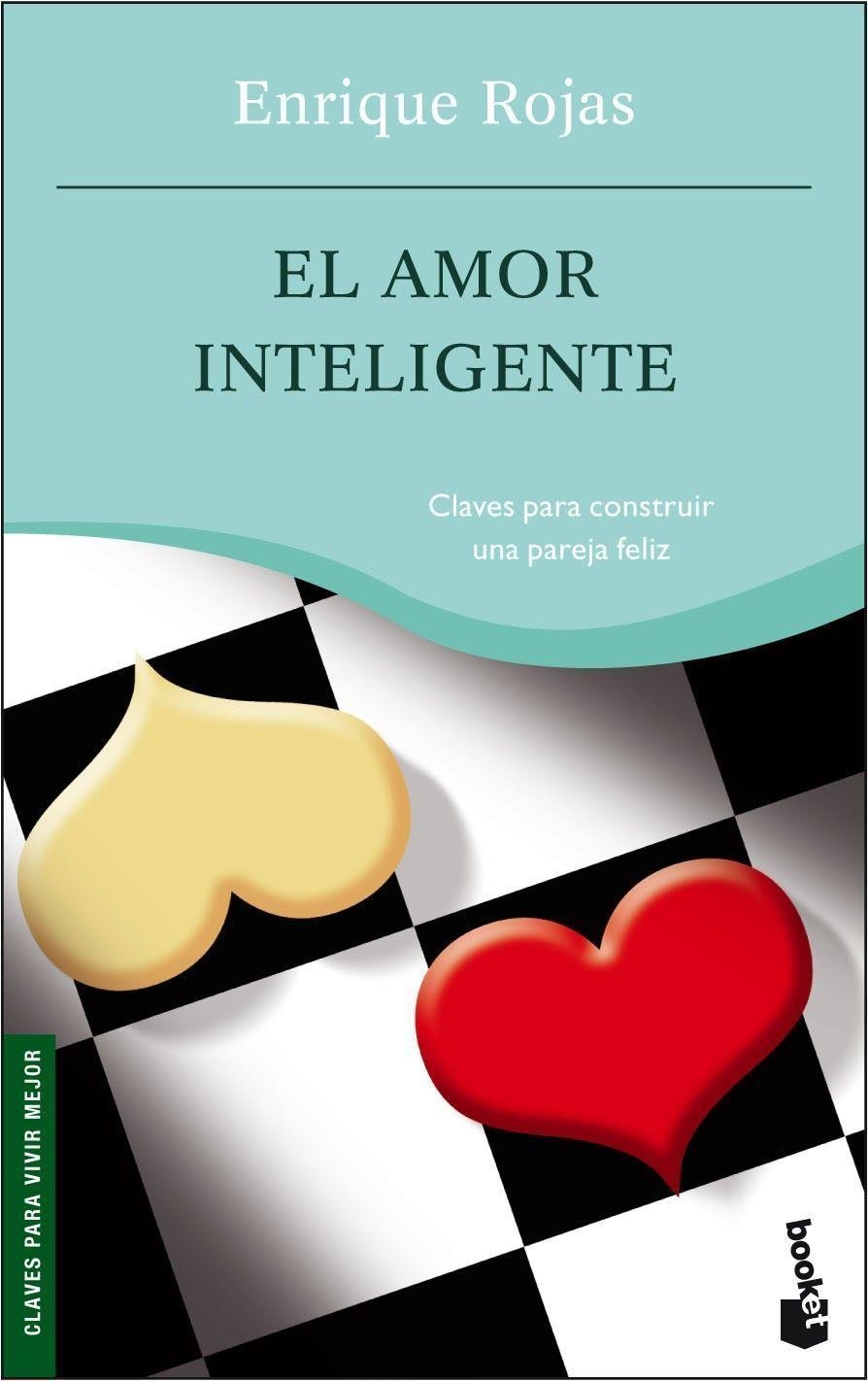 AMOR INTELIGENTE, EL (BOOKET) | 9788484604716 | ROJAS, ENRIQUE | Librería Castillón - Comprar libros online Aragón, Barbastro