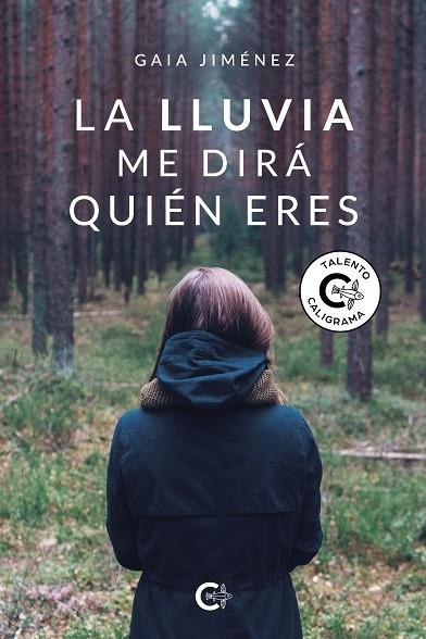 La lluvia me dirá quién eres | 9788418238369 | Jiménez, Gaia | Librería Castillón - Comprar libros online Aragón, Barbastro