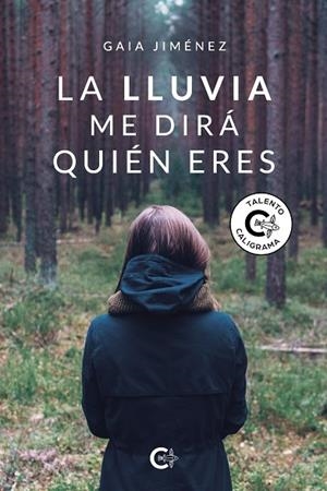 La lluvia me dirá quién eres | 9788418238369 | Jiménez, Gaia | Librería Castillón - Comprar libros online Aragón, Barbastro