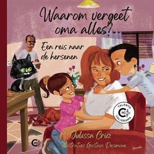 Waarom vergeet oma alles? | 9788418203367 | Cruz, Julissa | Librería Castillón - Comprar libros online Aragón, Barbastro