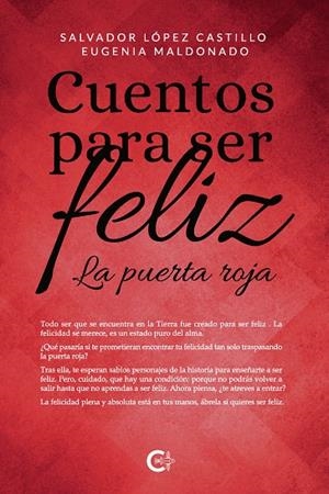 Cuentos para ser feliz | 9788418310362 | López Castillo, Salvador/Maldonado, Eugenia Mercedes | Librería Castillón - Comprar libros online Aragón, Barbastro