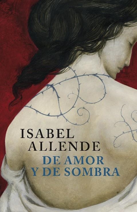De amor y de sombra | 9788401352928 | Isabel Allende | Librería Castillón - Comprar libros online Aragón, Barbastro