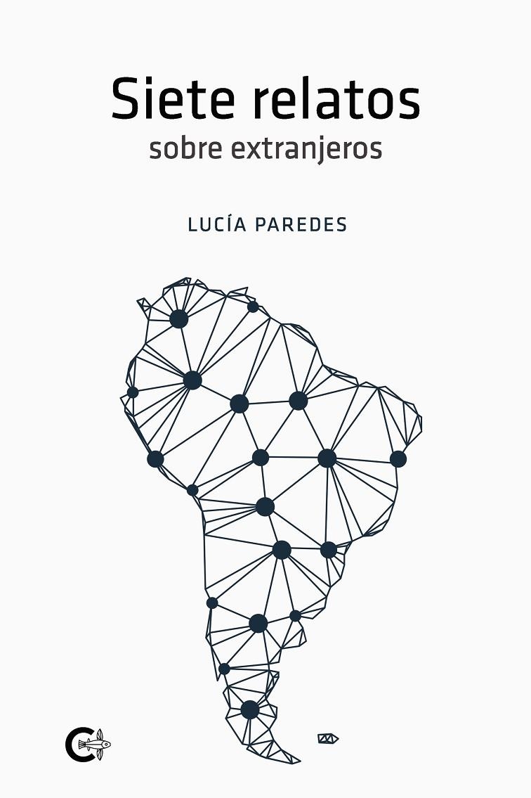 Siete relatos sobre extranjeros | 9788418238161 | Paredes, Lucía | Librería Castillón - Comprar libros online Aragón, Barbastro