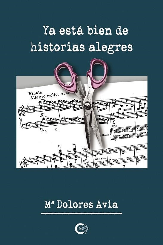 Ya está bien de historias alegres | 9788418435560 | Avia, Mª Dolores | Librería Castillón - Comprar libros online Aragón, Barbastro