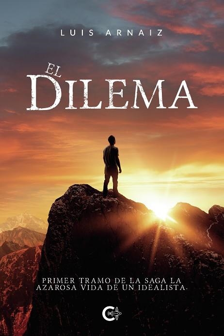 El dilema | 9788418203183 | Arnaiz, Luis | Librería Castillón - Comprar libros online Aragón, Barbastro
