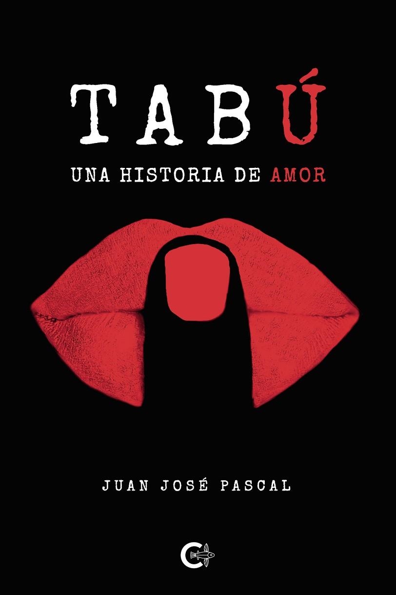 Tabú | 9788418500022 | Pascal, Juan José | Librería Castillón - Comprar libros online Aragón, Barbastro