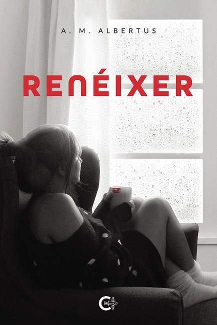 Renéixer | 9788418435591 | M. Albertus, A. | Librería Castillón - Comprar libros online Aragón, Barbastro