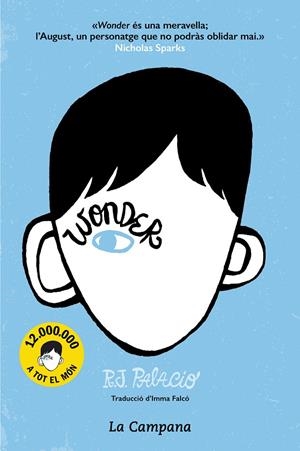 Wonder (edició en català) | 9788496735712 | Palacio, R.J. | Librería Castillón - Comprar libros online Aragón, Barbastro