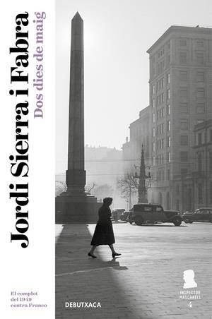 Dos dies de maig (Inspector Mascarell 4) | 9788418132643 | Sierra i Fabra, Jordi | Librería Castillón - Comprar libros online Aragón, Barbastro