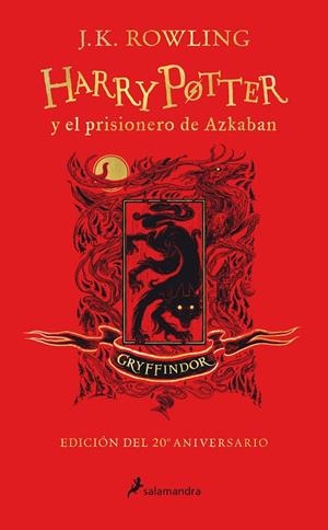 Harry Potter y el prisionero de Azkaban (edición Gryffindor del 20º aniversario) | 9788418174087 | J.K. Rowling | Librería Castillón - Comprar libros online Aragón, Barbastro