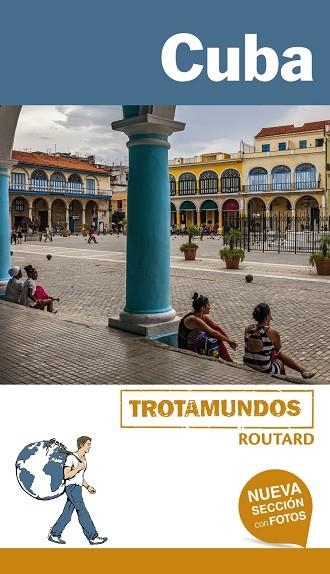 Cuba - Trotamundos | 9788415501763 | Gloaguen, Philippe/Trotamundos | Librería Castillón - Comprar libros online Aragón, Barbastro