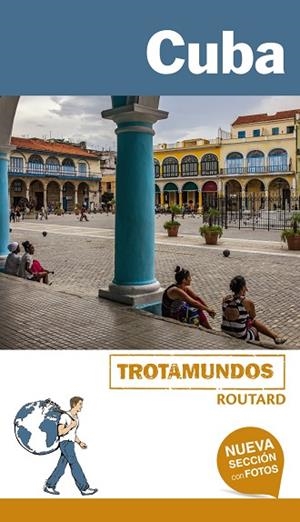 Cuba - Trotamundos | 9788415501763 | Gloaguen, Philippe/Trotamundos | Librería Castillón - Comprar libros online Aragón, Barbastro