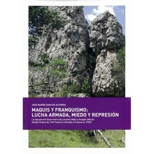 Maquis y Franquismo: Lucha armada, miedo y represión. VOLUMENES 1+2 | 9788409246953 | Sanchís Alfonso, José Ramón | Librería Castillón - Comprar libros online Aragón, Barbastro