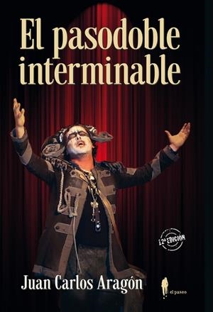 El pasodoble interminable | 9788494588563 | Aragón Becerra, Juan Carlos | Librería Castillón - Comprar libros online Aragón, Barbastro