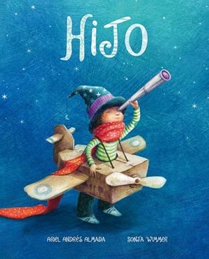 Hijo | 9788418302169 | Andrés Almada, Ariel | Librería Castillón - Comprar libros online Aragón, Barbastro